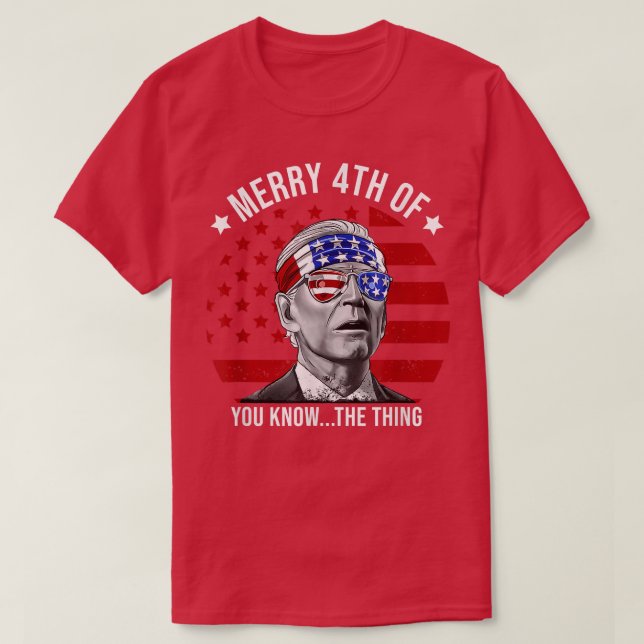 Camiseta 4th of July Merry 4th of You Know  (Diseño del anverso)
