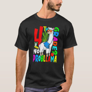 Camiseta 4to Grado Llama Sin Prob Back To School Primer Día