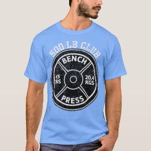 Camiseta 500 Lbs Bench Press Club Gym WeightlifP