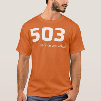 Camiseta 503 Servicio no disponible TShirt