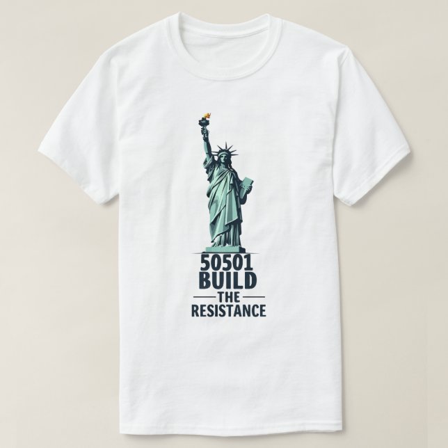 Camiseta 50501 Construir La Resistencia 2025 La Libertad De (Diseño del anverso)