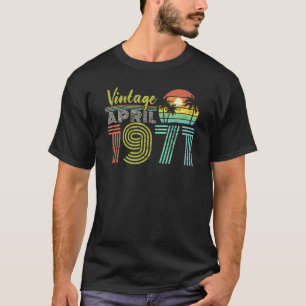 Camiseta 50.ª cosecha de cumpleaños abril de 1971 Cincuenta