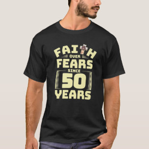 Camiseta 50.ª Fe De Cumpleaños Dios Jesús Creyente Religión