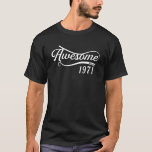 Camiseta 50.ª Ideas De Cumpleaños Increíble Desde 1971