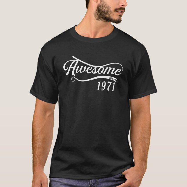 Camiseta 50.ª Ideas De Cumpleaños Increíble Desde 1971 (Anverso)