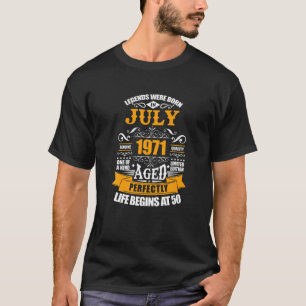 Camiseta 50.ª Leyenda De Cumpleaños Nació En Julio De 1971 