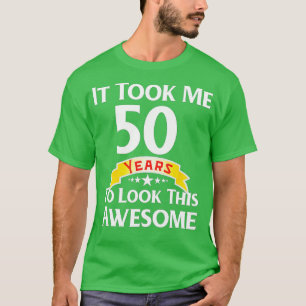 Camiseta 50.º Chiste gracioso de la idea de regalo de cumpl