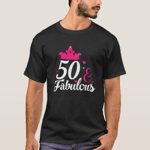 Camiseta 50.º Cumpleaños A Unas 50 Y Fabulosos 50 Años O
