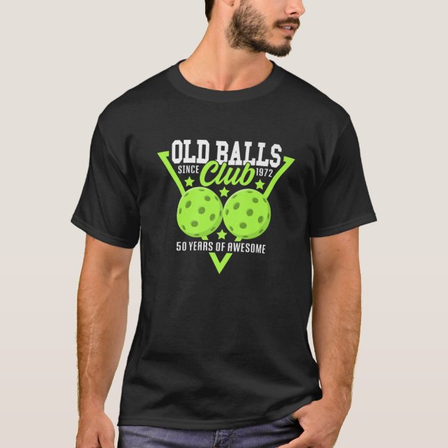 Camiseta 50.º Cumpleaños I Old Balls Club I Pickleball Ball (Anverso)
