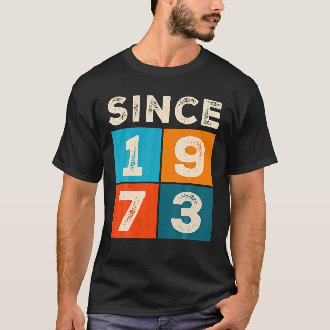 Camiseta 50.º cumpleaños increíble desde 1973 (Anverso)