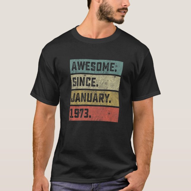 Camiseta 50.º cumpleaños increíble desde enero de 1973 50 a (Anverso)