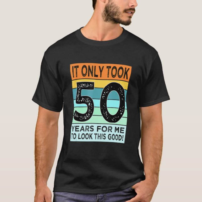 Camiseta 50.º Cumpleaños Para Los Hombres Mujeres Mayores D (Anverso)
