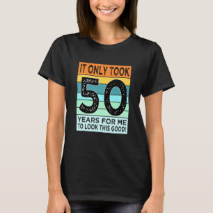 Camiseta 50.º Cumpleaños Para Los Hombres Mujeres Mayores D