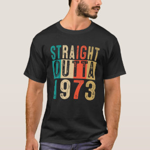 Camiseta 50.º regalo de cumpleaños directo a partir de 1973