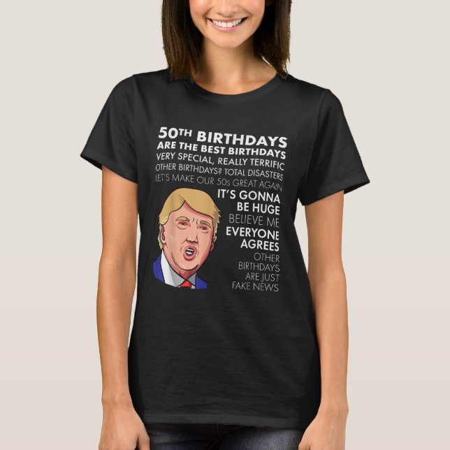 Camiseta 50.º Regalo de cumpleaños Gracioso Trump Cita Cami (Anverso)