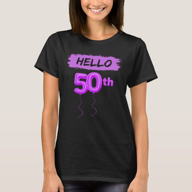 Camiseta 50.º regalo de cumpleaños - Hola 50 TShirt (Anverso)