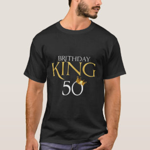 Camiseta 50.º Regalo De Los Hombres De Cumpleaños Del Rey