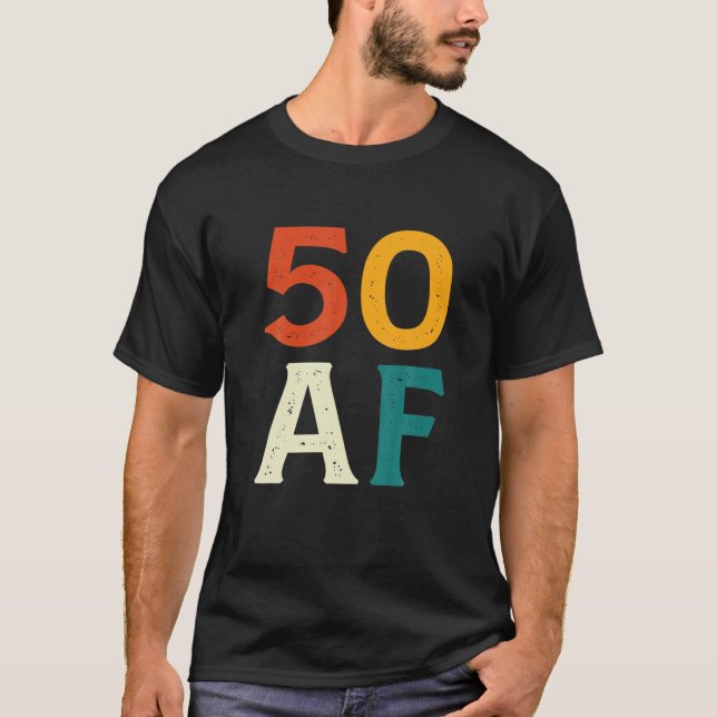 Camiseta 50 AF Funny Retro 1972 50º Cumpleaños 50 Años (Anverso)