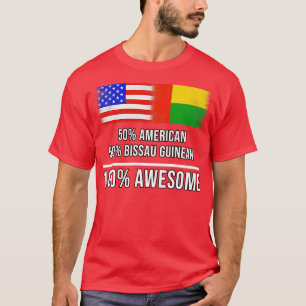 Camiseta 50 American 50 Bissau Guinea 100 Awesome Gift for