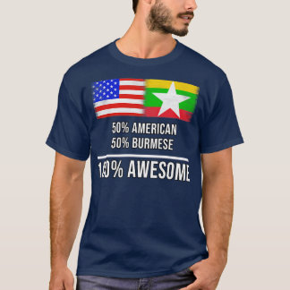Camiseta 50 americano 50 birmano 100 maravilloso regalo par