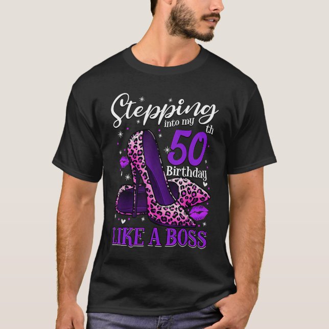 Camiseta 50 and Fabulous High Heels Stepping Into My 50th B (Anverso)