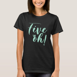 Camiseta 50 Aniversario de las Mujeres Cinco Oh 50 Aniversa