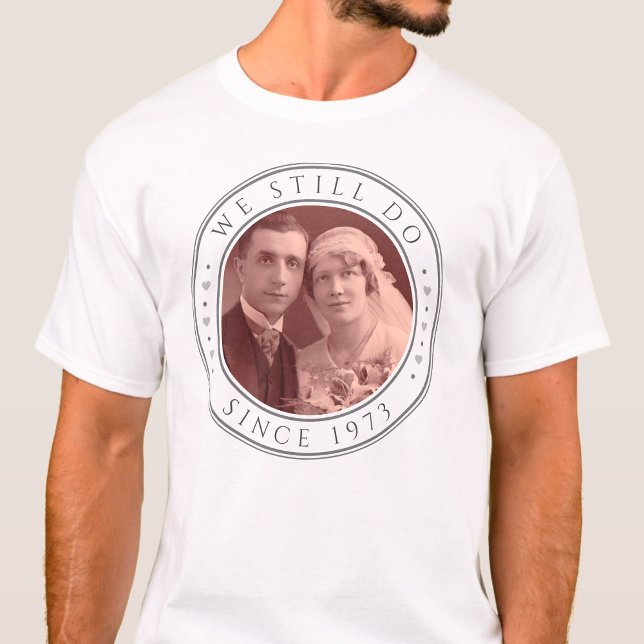 Camiseta 50° Aniversario del Boda Todavía hacemos foto Pers (We still do 50th anniversary t-shirt)