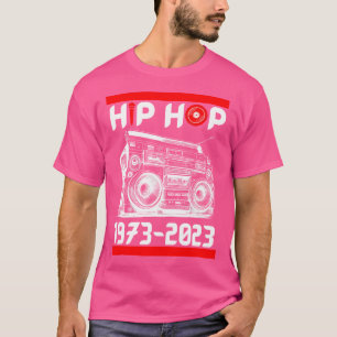 Camiseta 50 Aniversario Del Hip Hop 50 Años De Hip Hop Ol