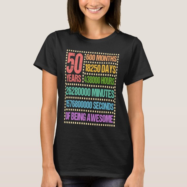 Camiseta 50 años 600 meses 50 cumpleaños cincuenta (Anverso)