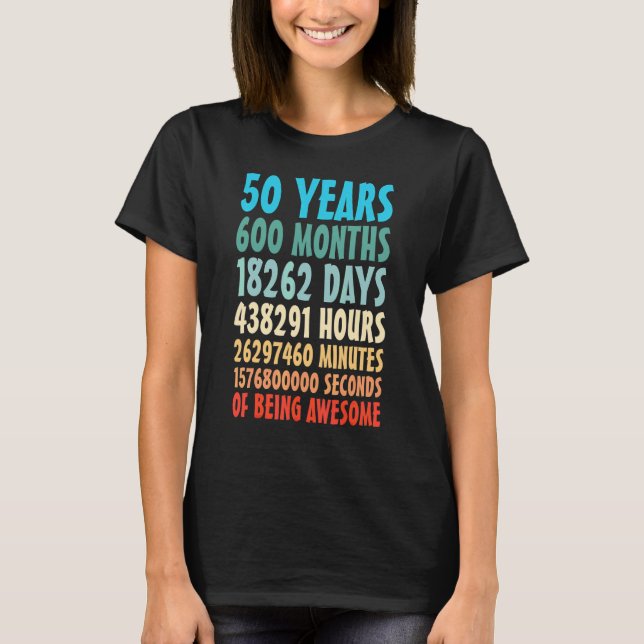 Camiseta 50 años 600 meses de ser asombrosos 50 años (Anverso)