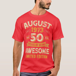 Camiseta 50 años de antigüedad Agosto 1973 50º cumpleaños