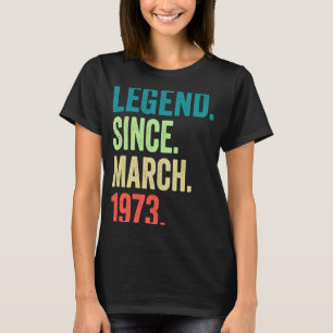 Camiseta 50 años de antigüedad Marzo 1973 50º cumpleaños