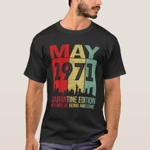 Camiseta 50 Años De Edad 50 Hombres Mujeres Mayo 1971 Quar