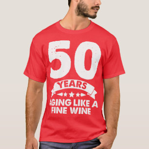 Camiseta 50 Años De Edad Como Un Vino Fino