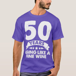 Camiseta 50 Años De Edad Como Un Vino Fino