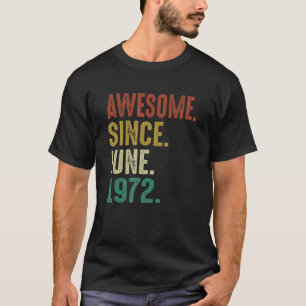 Camiseta 50 Años De Edad Fantástico Desde Junio De 1972