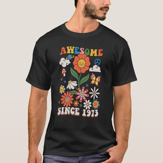 Camiseta 50 años de edad increíble desde 1973 Groovy Retro  (Anverso)
