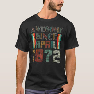 Camiseta 50 años de edad increíble desde abril de 1972 50º