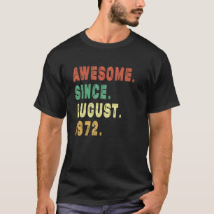Camiseta 50 años de edad increíble desde agosto de 1972 50º
