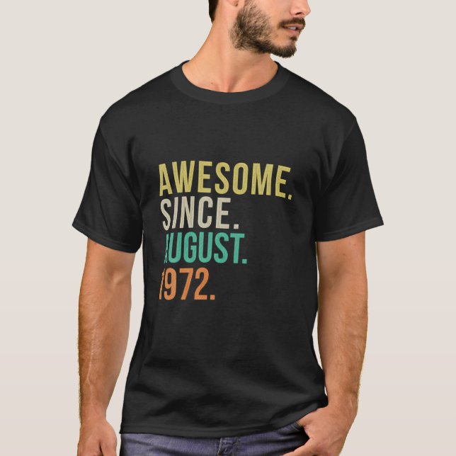 Camiseta 50 Años De Edad Increíble Desde Agosto De 1972 50º (Anverso)