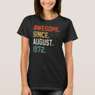Camiseta 50 años de edad increíble desde agosto de 1972 50