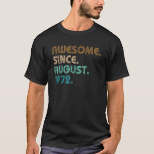 Camiseta 50 años de edad increíble desde agosto de 1972 50