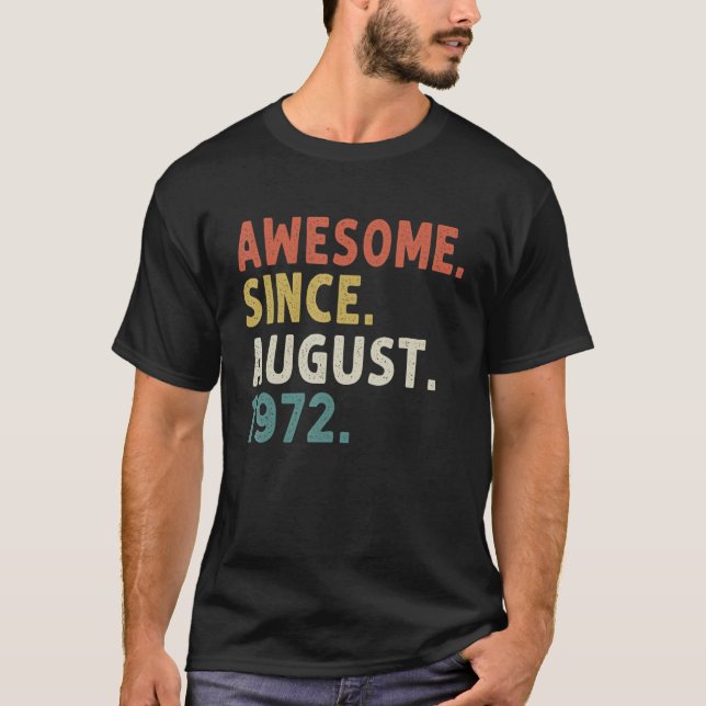 Camiseta 50 años de edad increíble desde agosto de 1972 50  (Anverso)