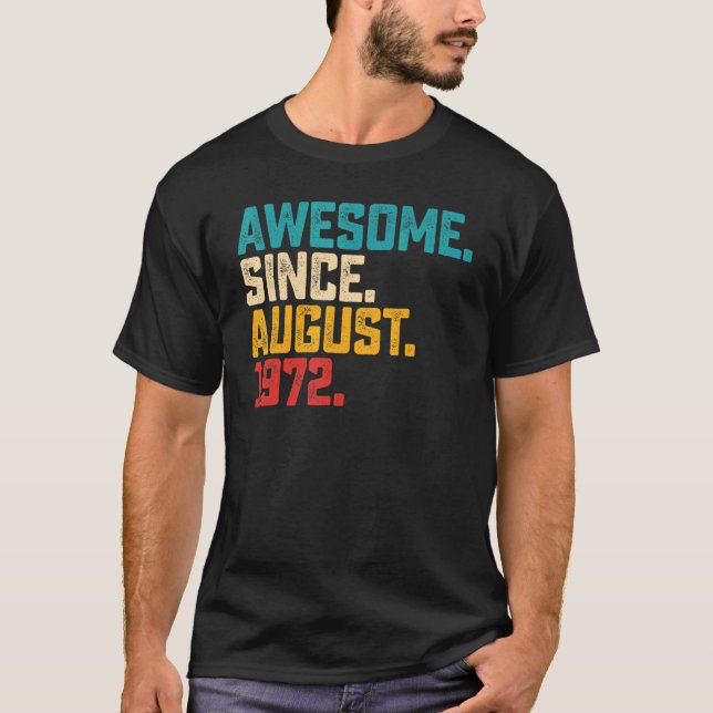 Camiseta 50 años de edad increíble desde agosto de 1972 50  (Anverso)