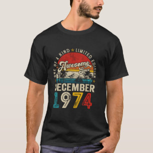 Camiseta 50 años de edad increíble desde diciembre de 1974