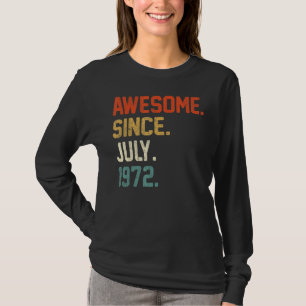 Camiseta 50 años de edad increíble desde julio de 1972