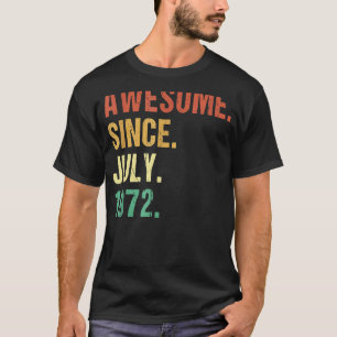 Camiseta 50 años de edad increíble desde julio de 1972 50º 