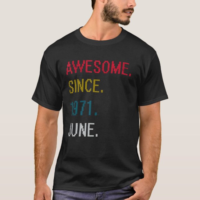 Camiseta 50 años de edad increíble desde junio de 1971 (Anverso)