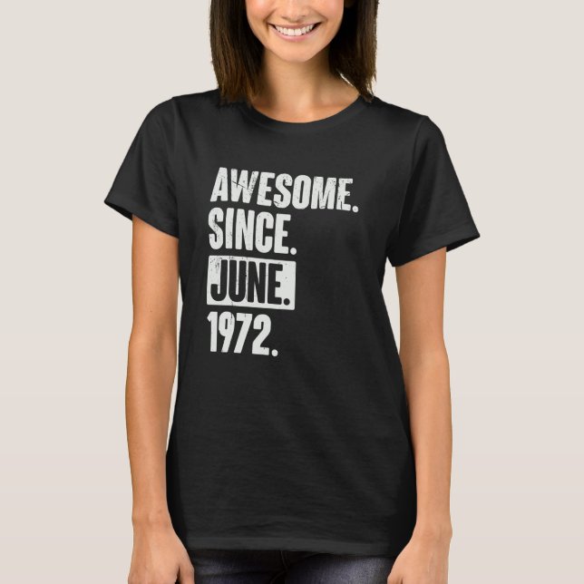 Camiseta 50 años de edad increíble desde junio de 1997 (Anverso)