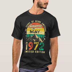 Camiseta 50 años de edad increíble desde mayo de 1972 50 cu